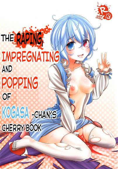 Kogasa-chan no Shojo o Ubatte Haramase Mata Okasu Hon | The Raping, Impregnating and Popping of Kogasa-chan’s Cherry Book