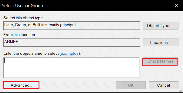 dans sélectionner un utilisateur ou un groupe pour le dossier Ngc, cliquez sur l'option Avancé ou vérifiez les noms.  Correction de l'erreur 80090016 du module de plateforme sécurisée