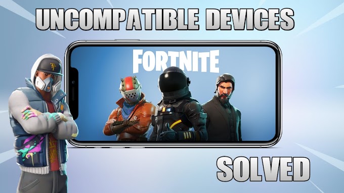 Fortnite Mobile For Uncompatible Devices 100% Working