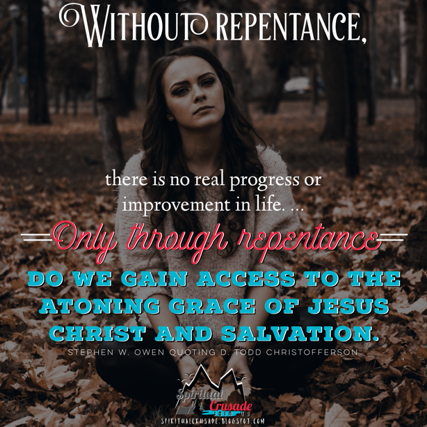 Repentance Is Always Positive – By Stephen W. Owen