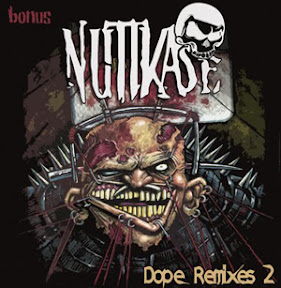 Nuttkase - Dope Remixes 2 Bonus