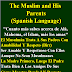 Muslim & his Parents Spanish | El Musulmán y su Padres