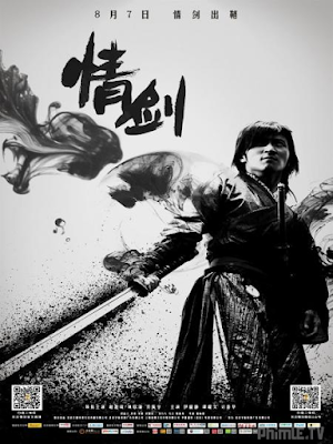 The Spirit Of The Sword / 情剑 (2015)