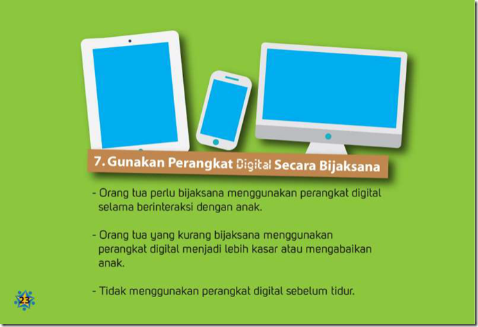 Gunakan Media Digital Secara Bijaksana