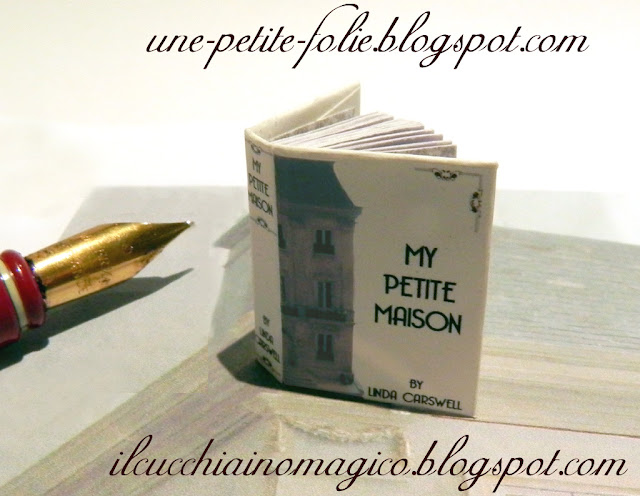 MY PETITE MAISON By LINDA CARSWELL