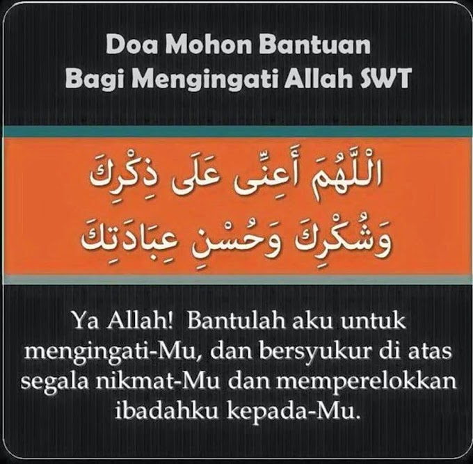 Doa Mohon Bantuan Mengingati Allah!