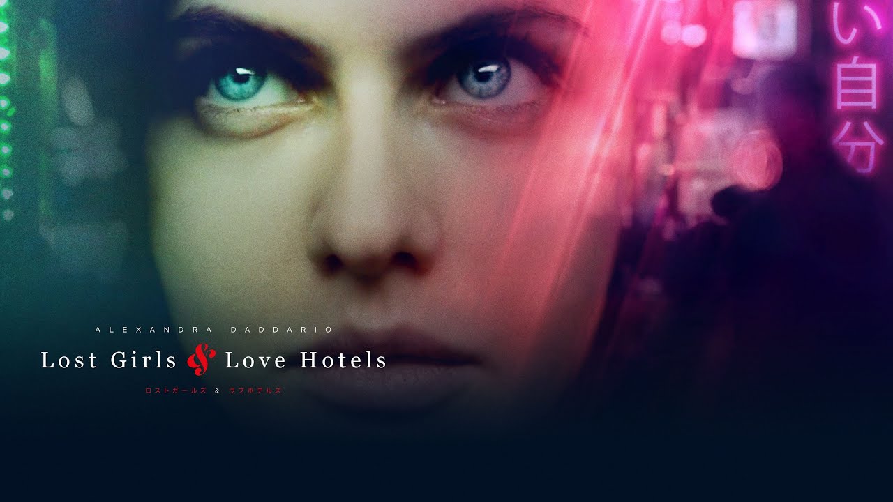 Lạc Lối Ở Khách Sạn Tình Yêu - Lost Girls and Love Hotels (2020)
