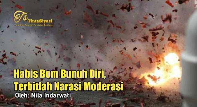 Habis Bom Bunuh Diri, Terbitlah Narasi Moderasi