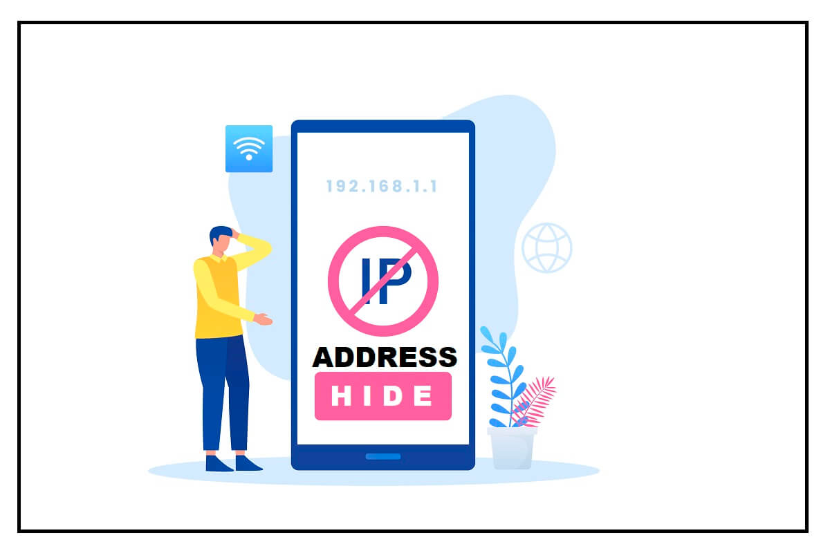 วิธีซ่อนที่อยู่ IP ของคุณบน Android