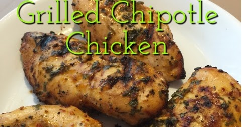 Healthy, Fit, and Focused: Grilled Chipotle Chicken with Cilantro Lime ...