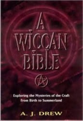 Cover of AJ Drew's Book A Wiccan Bible