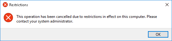 Эта операция отменена из-за ограничений, действующих на этом компьютере.  Пожалуйста, обратитесь к системному администратору