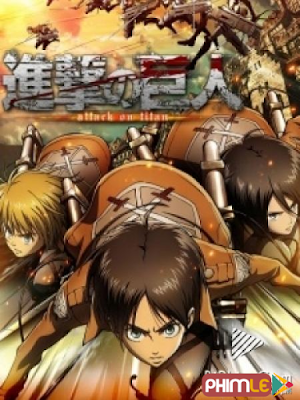 Movie Attack On Titan (Shingeki No Kyojin) | Đại chiến Titan Phần 1 (2013)