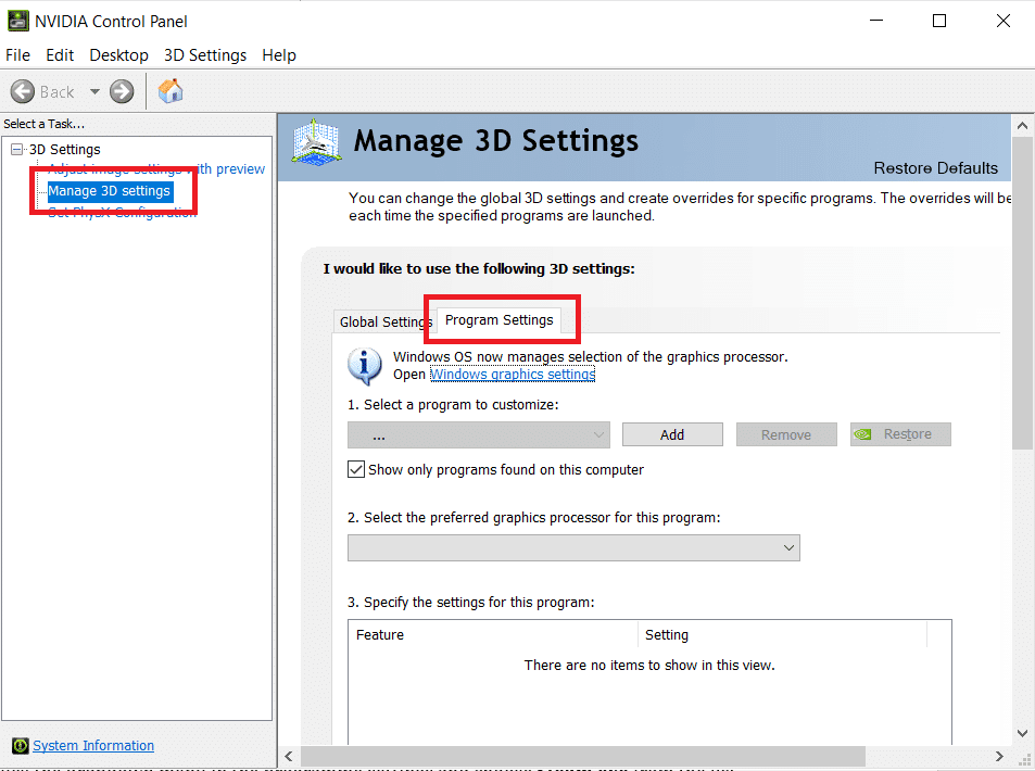 Haga clic en la pestaña Administrar configuración 3D en el Panel de control de Nvidia y luego en la pestaña Configuración del programa