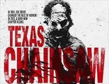 فيلم Texas Chainsaw