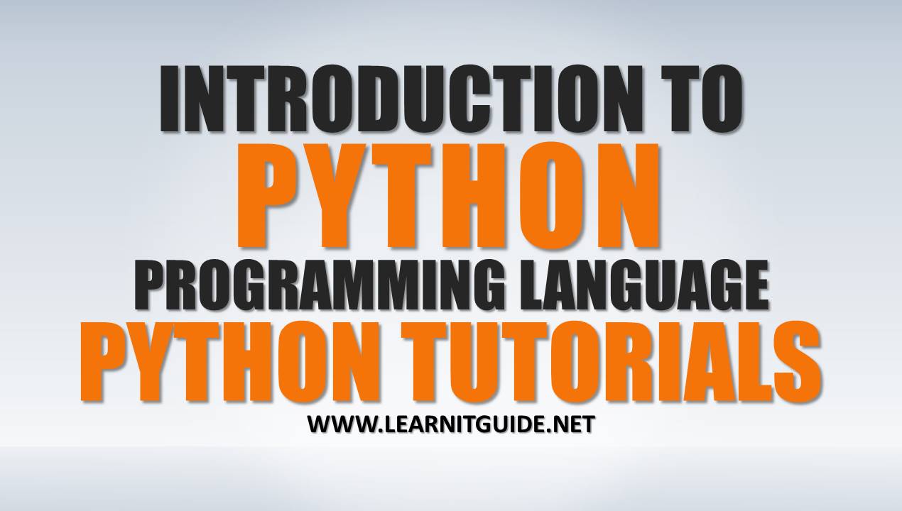 Python Tutorial Introduction To Python Installing Python Python Tutorial Introduction To Python Installing Python