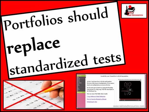 Portfolios should replace standardized tests - an editorial piece written by Heidi Raki of Raki's Rad Resources.