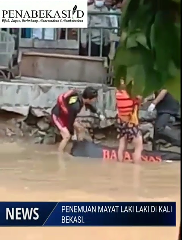 PENEMUAN SESOSOK MAYAT LAKI-LAKI DI PINTU AIR HARAPAN MULYA KALI BEKASI