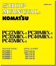 eBook Shop Manual KOMATSU Hydraulic Excavator PC27MRX-1, PC30MRX-1, PC35MRX-1, PC40MRX-1, PC45MRX-1