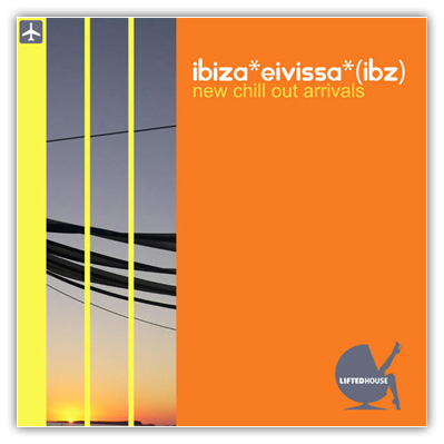 VA-Ibiza Eivissa Ibz New Chill Out Arrivals (2012 