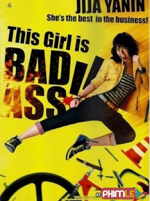 This Girl Is Badass (2011)