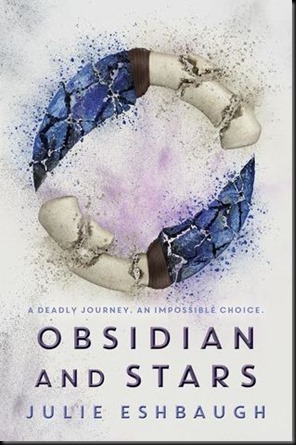 Obsidian and Stars  (Ivory and Bone #2)