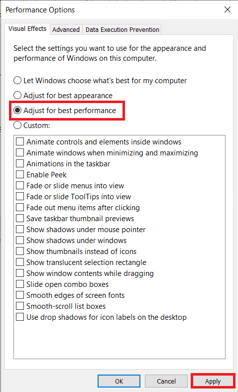 คลิกที่ปุ่มตัวเลือกถัดจาก 'Adjust for best performance' จากนั้นคลิกที่ Apply