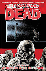 The Walking Dead Paperback Volume 23: Whispers into Screams