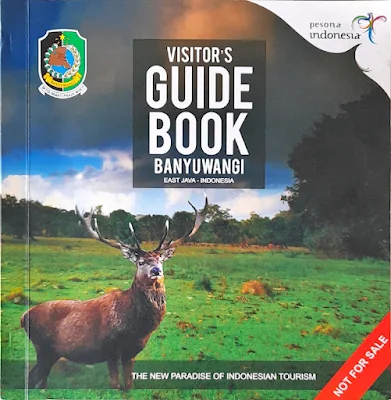 Lembaran Banyuwangi Dalam Tulisan "VISITOR's GUIDE Book Banyuwangi East Java - Indonesia"