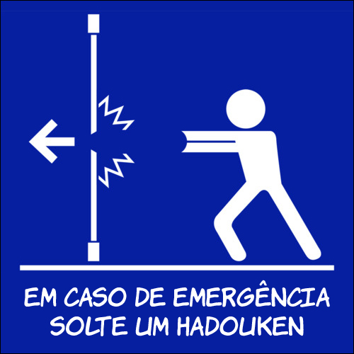 emcasodeemergenciasolteumhadouken Sinalização autoexplicativa