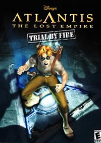 Atlantis: The Lost Empire -- Trial by Fire - Review By Pauline Clay