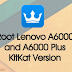 How To Root Lenovo A6000 And A6000 Plus Kitkat Version