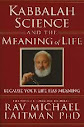 Kabbalah Science and the Meaning of Life