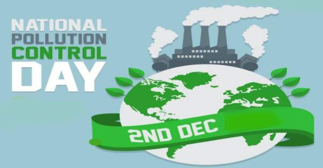 NATIONAL POLLUTION CONTROL DAY - DECEMBER 2