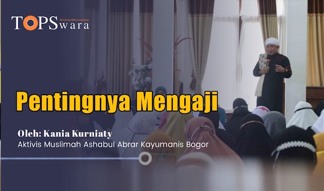 Pentingnya Mengaji