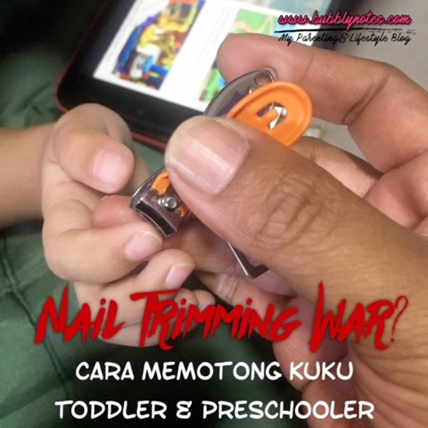 NAIL TRIMMING WAR! CARA MEMOTONG KUKU TODDLER & PRESCHOOLER