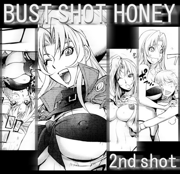 Bust Shot Honey ‘2nd Shot’