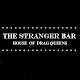 The Stranger Bar (House of Drag Queens)
