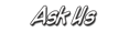 ask us