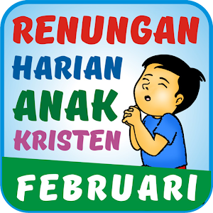 Download Renungan Harian Anak Februari For PC Windows and Mac