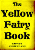 Andrew Lang - The Yellow Fairy Book