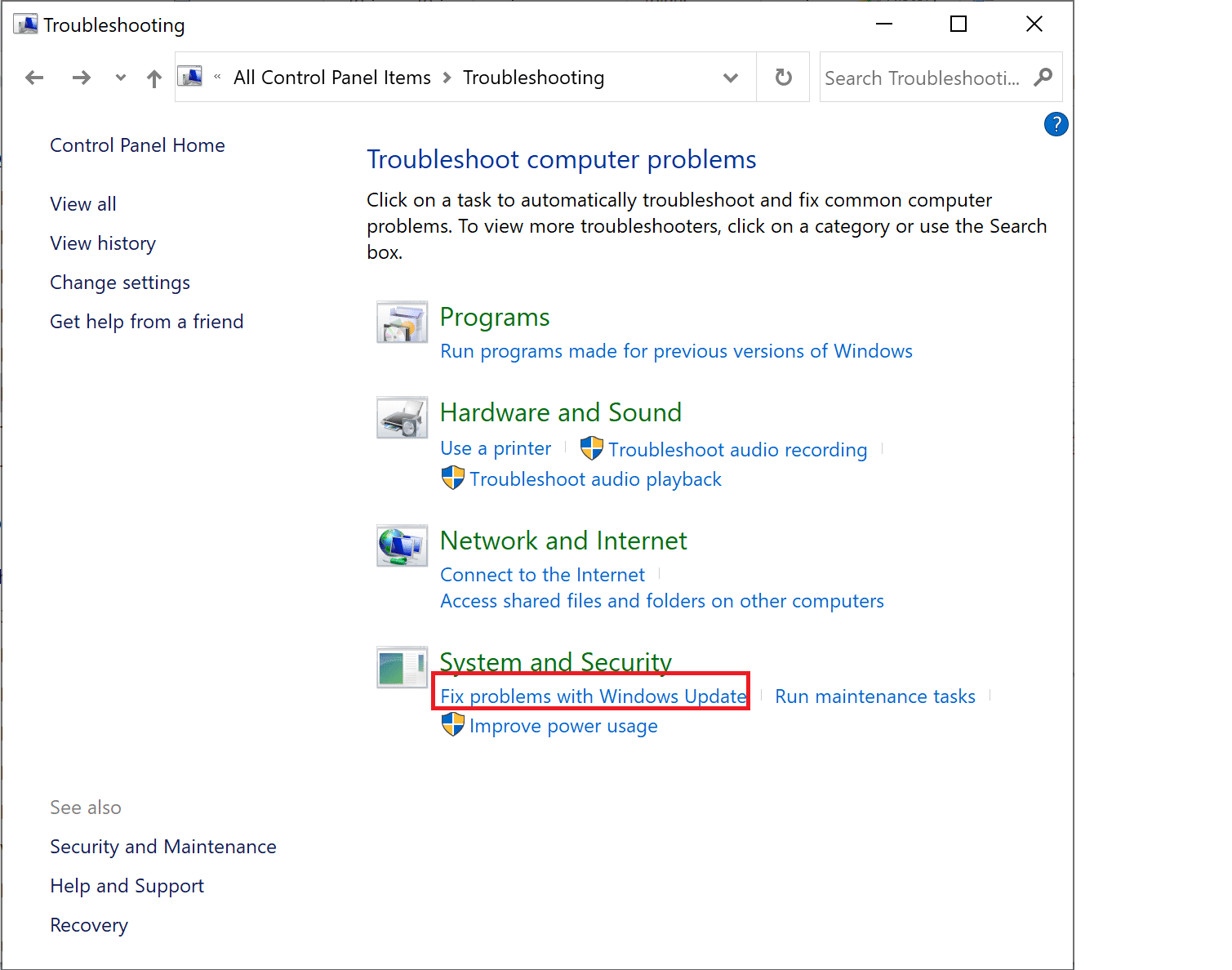 시스템 및 보안에서 Windows Update 문제 해결을 클릭하십시오. |  'Windows 10이 업데이트되지 않음'을 수정하는 방법