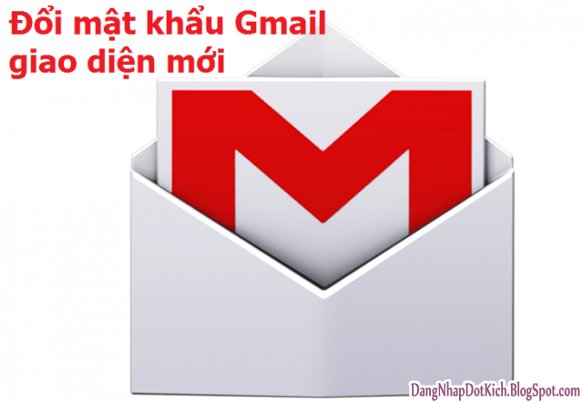 Đổi mật khẩu Gmail trên giao diện mới