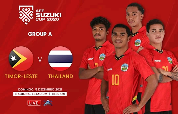 Live Streaming Timor Leste vs Thailand AFF 2020
