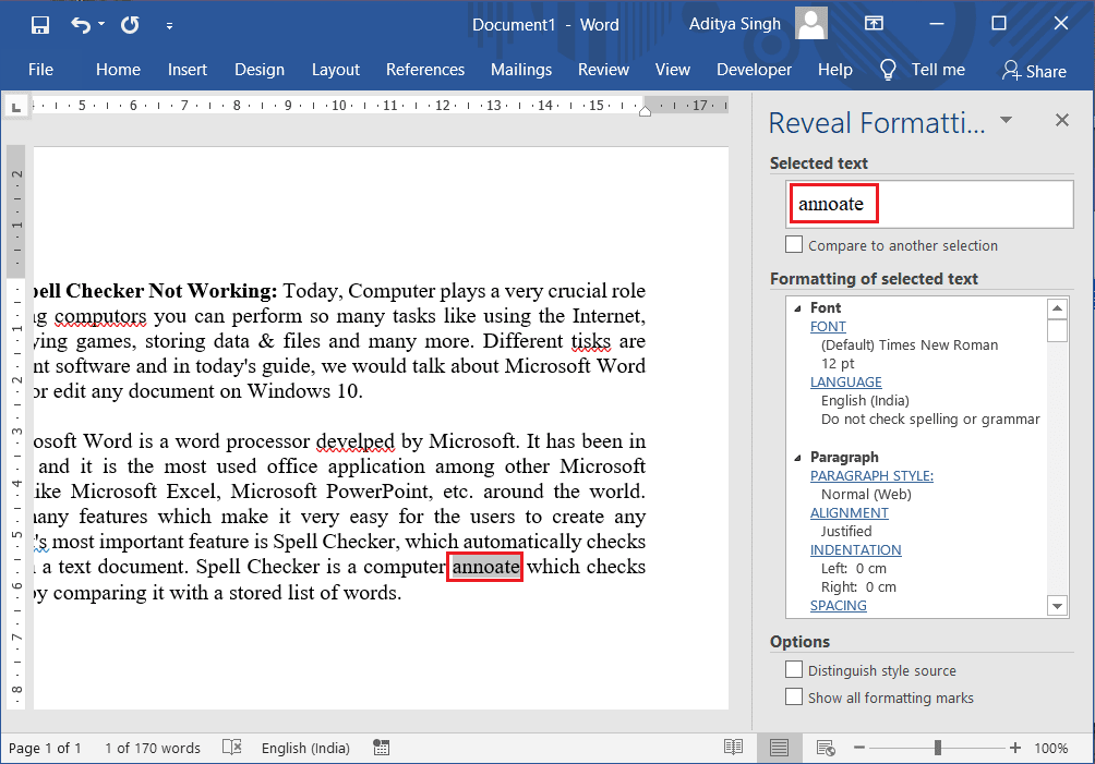 Selecteer het woord waarvoor de spellingcontrole niet werkt en druk vervolgens tegelijkertijd op de Shift- en F1-toets