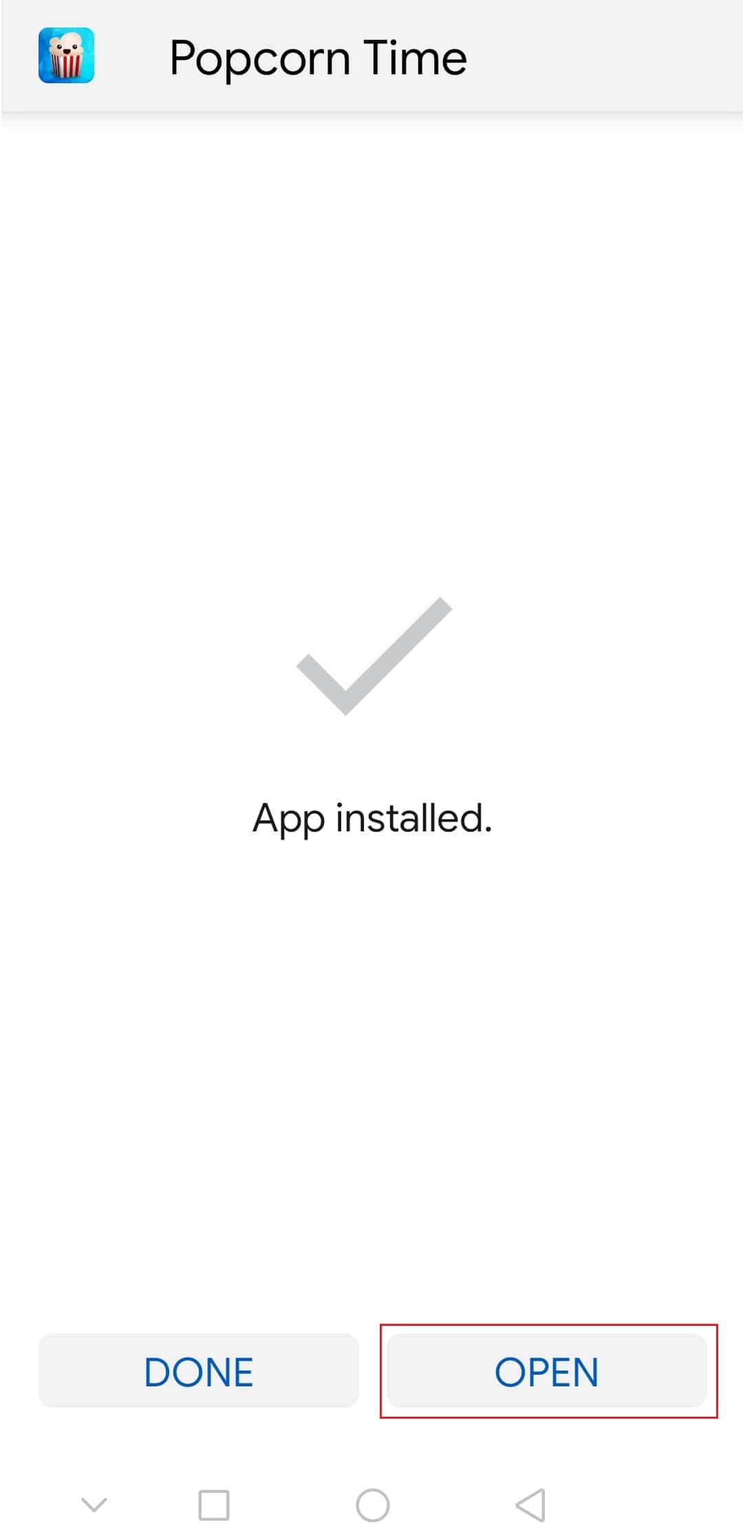 toque Abrir después de instalar la aplicación de Android popcorn time