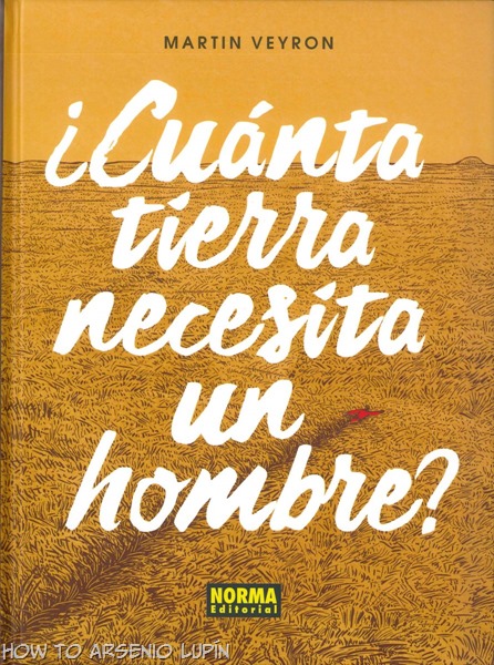 ¿Cuánta tierra necesita un hombre?