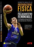 Preparazione fisica nella pallacanestro femminile. Condizionamento e prevenzione infortuni