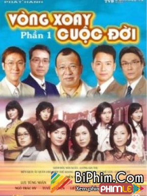 Movie The Drive Of Life 1 | Vòng Xoay Cuộc Đời 1 (2007)