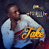 MUSIC: Psiblez - Take (Prod by Kindwiz) 